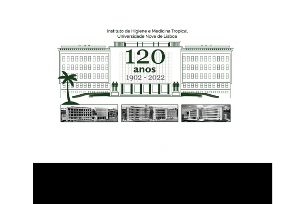 O Instituto de Higiene e Medicina Tropical (IHMT) celebrou 120 anos!