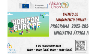 Participe no evento virtual "Horizon Europe Africa Initiative II" da União Europeia - Dia 6 de Fevereiro de 2023